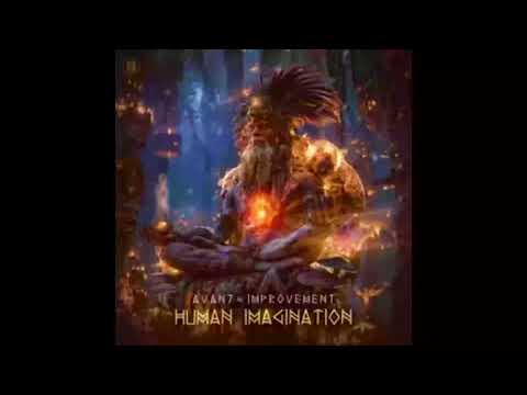 Avan7, Improvement - Human Imagination