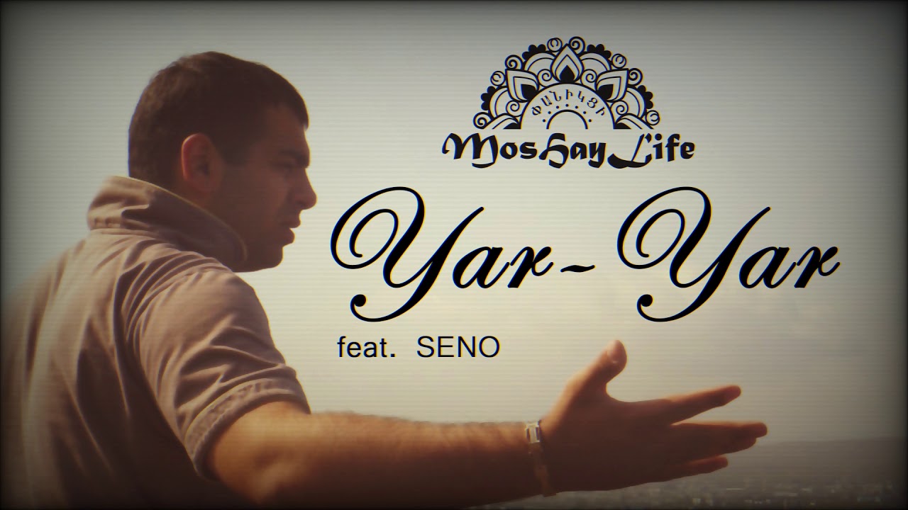 Mos HayLife - Yar-Yar (feat. Seno) Admil Production
