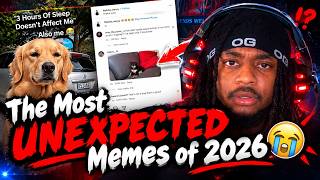 The Most UNEXPECTED Memes of 2026 😭