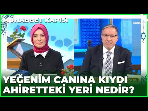 Uzman Çavuş Yeğenim Canına Kıydı | Prof. Dr. Mustafa Karataş ile Muhabbet Kapısı