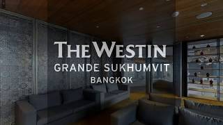 The Westin Grande Sukhumvit - Altitude