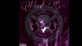 Tray Seven - Need One Chopped & Screwed