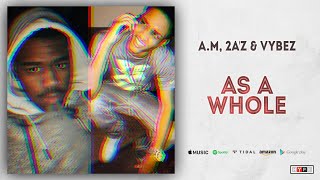 A M 2a Z Vybez As A Whole Youtube A M 2a Z Vybez As A Whole Youtube