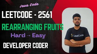 Rearranging Fruits | LeetCode 2561 | Greedy |  Java Code | Developer Coder