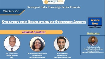 Webinar- Strategy for Resolution of Stressed Assets