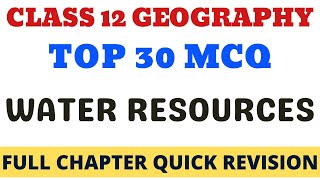 Best Mcq Class 12 Water Resources  Ncert Mcq Class 12 Geography