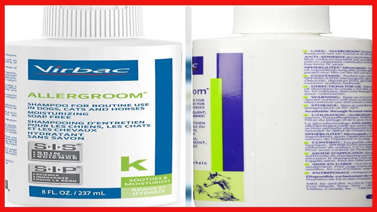 Bon produit Virbac Allergroom Shampooing 8 onces YouTube
