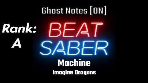 "Machine" On Ghost Notes (by Imagine Dragon)