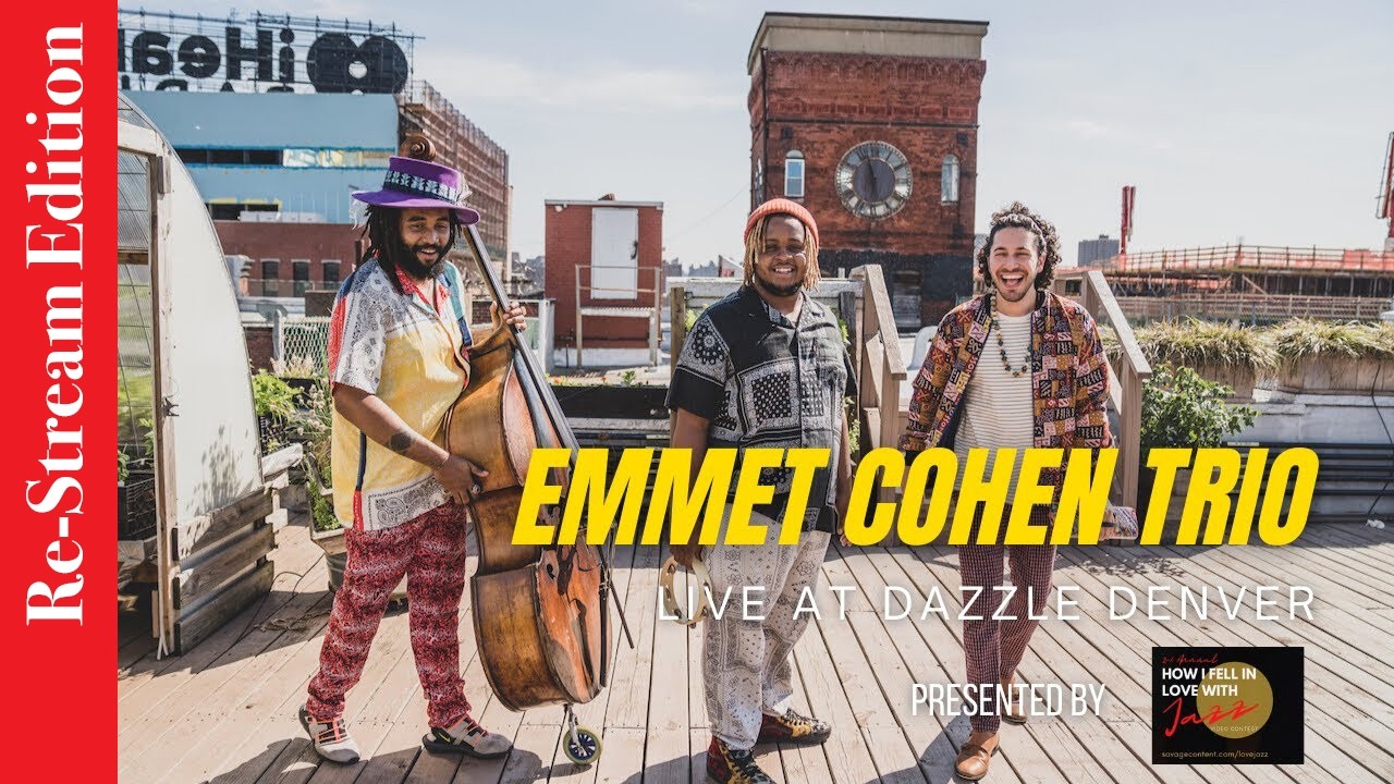 Re-Stream: Emmet Cohen Trio - Live at Dazzle Denver
