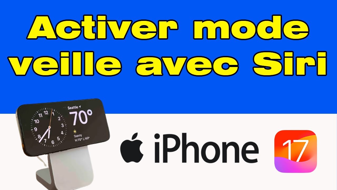 Comment activer le mode veille sur iPhone iOS 17 avec