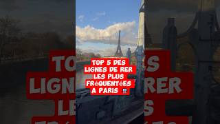 Top 5 Lignes De Rer Les Plus Fréquentées À Paris