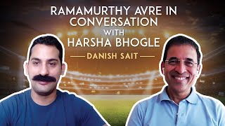 Ramamurthy Avre In Conversation With Harsha Bhogle | Danish Sait