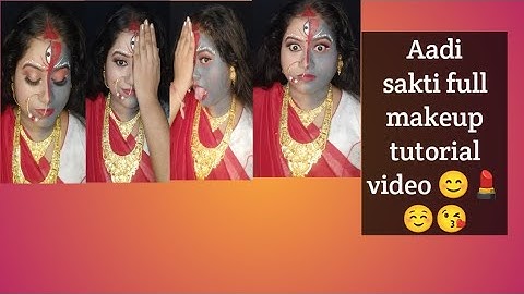 Aadi sakti full makeup tutorial video 😊 | In Hindi 