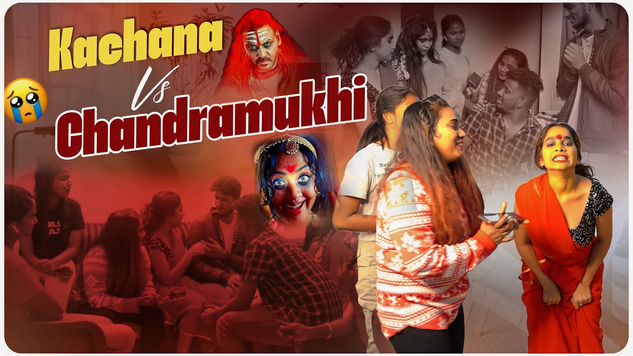 KANCHANA VS CHANDRAMUKHI| CRAZY ENTERTAINMENT |TEAM @rishi_stylish_official