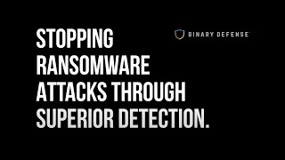 Stopping Ransomware Attacks Through Superior Detection