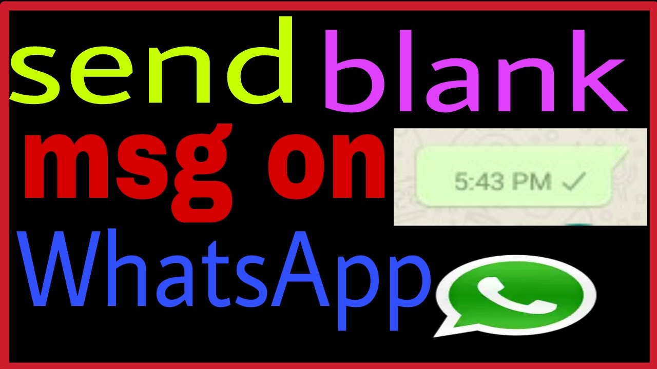How to send blank messages on WhatsApp