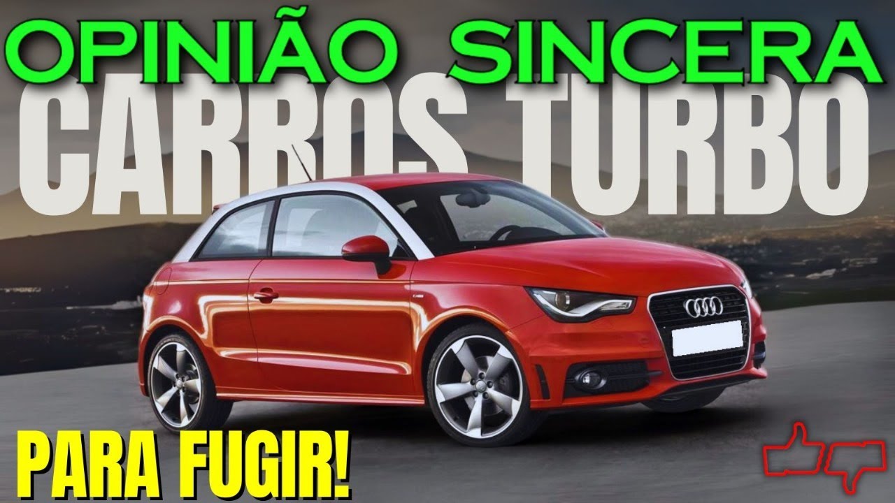 Carros TURBO para FUGIR! É legal mas te leva à FALÊNCIA! Evite DOR de CABEÇA! Fuja dessas BOMBAS
