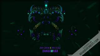 (  Audio ) SANDIWARA  - DXH CREW x Bhi Flow