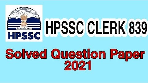 Hpssc clerk solved question paper 2021|| Hpssb clerk post code 839 solved question paper