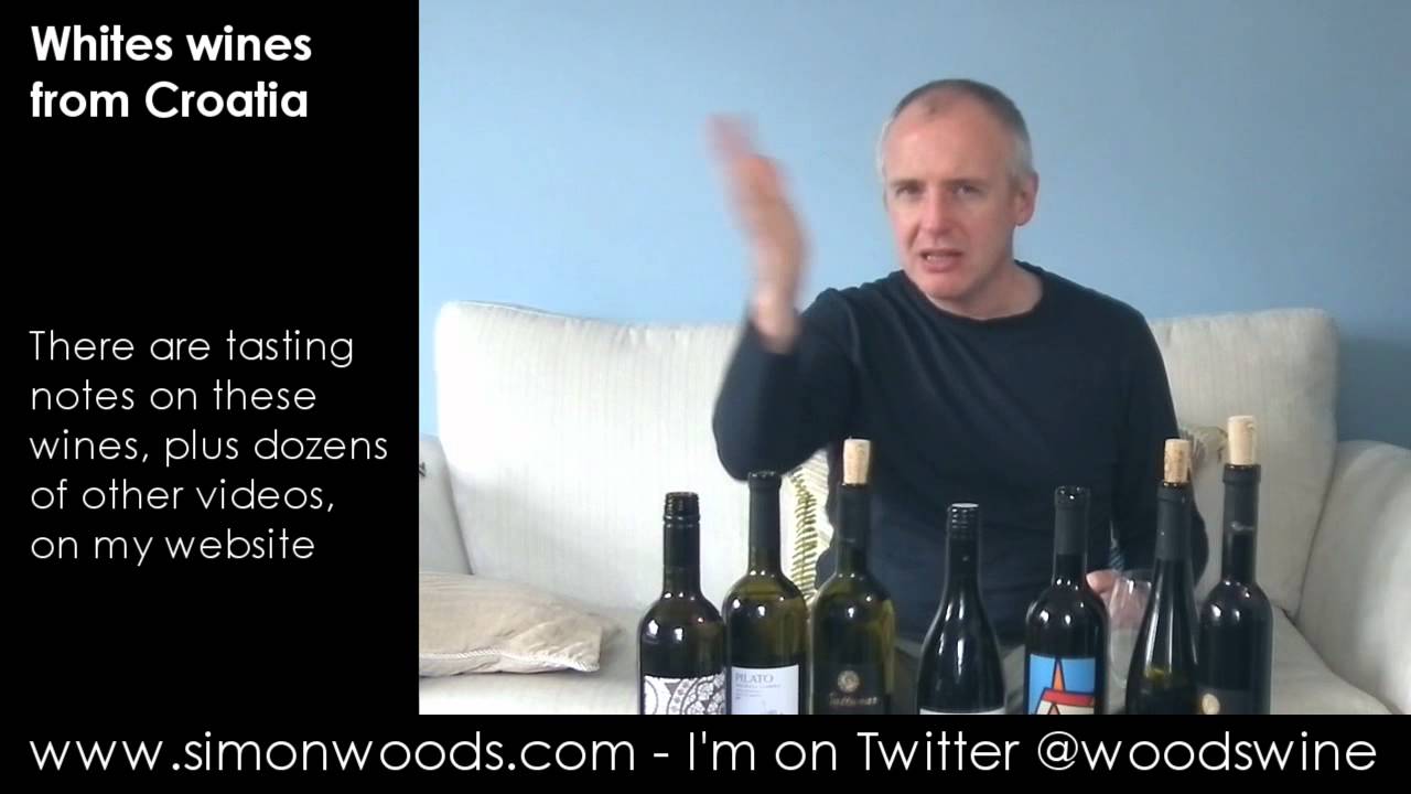 Wine with Simon Woods: White Wines from Croatia