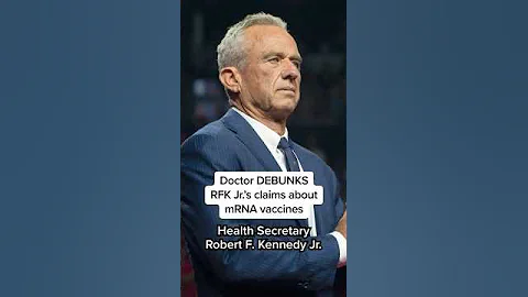 Doctor DEBUNKS RFK Jr.'s claims about mRNA vaccines