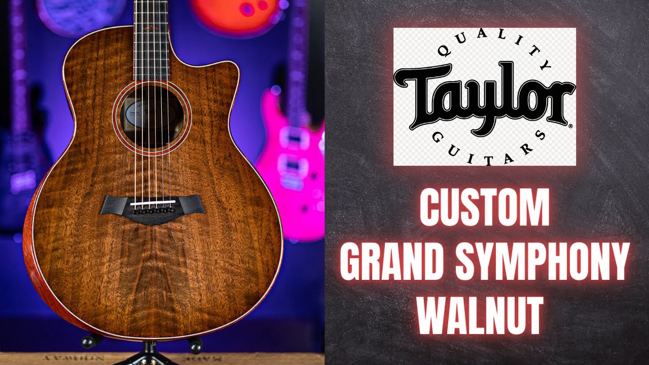 Taylor Custom Grand Symphony Figured Walnut Demo