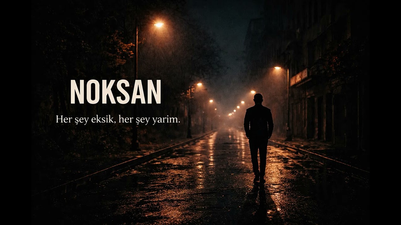 NOKSAN – Yazık Ettin