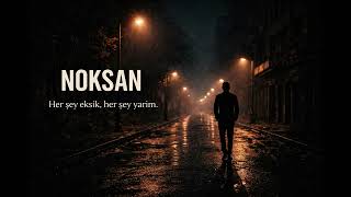 Noksan - Yazık Ettin