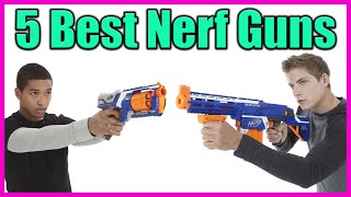 Top 5 Best Nerf Guns of 2022 Reviews