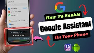 How To Enable Google Assistant on Android Phone