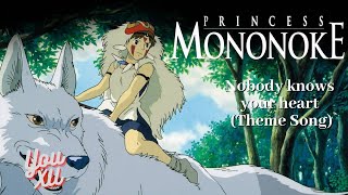 Himenobody Knows Your Heart princess Mononoke Theme Songenglish Version With S  You Xu
