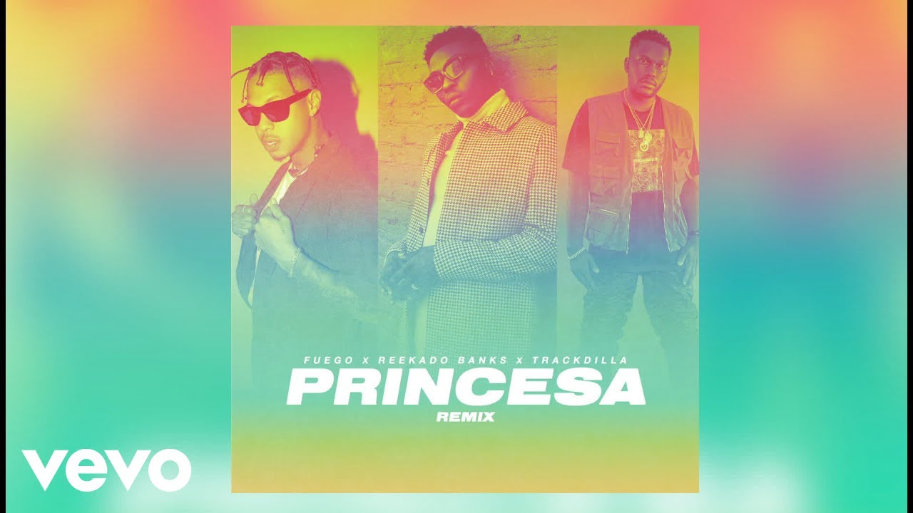 Watch Fuego, Reekado Banks, TRACKDILLA - Princesa (Audio/Remix) on YouTube Watch Fuego, Reekado Banks, TRACKDILLA - Princesa (Audio/Remix) on YouTube