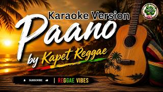 Download lagu Paano II Karaoke Version II Kapet Reggae
