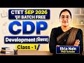CTET SEP 2026 | CDP - पहली क्लास | Growth & Development | by EN LEARNERS