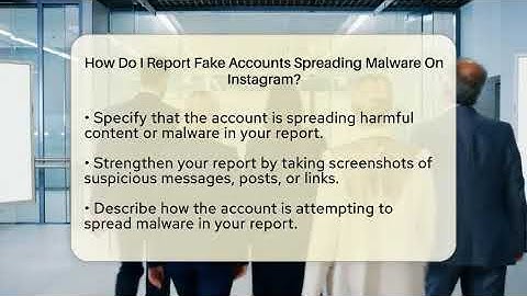 How Do I Report Fake Accounts Spreading Malware On Instagram? - Everyday-Networking