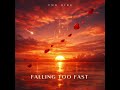 YNG AIRE - Falling too Fast