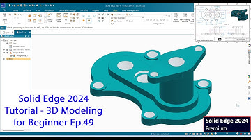 Solid Edge 2024 tutorial - 3D Modeling for Beginner Ep.49