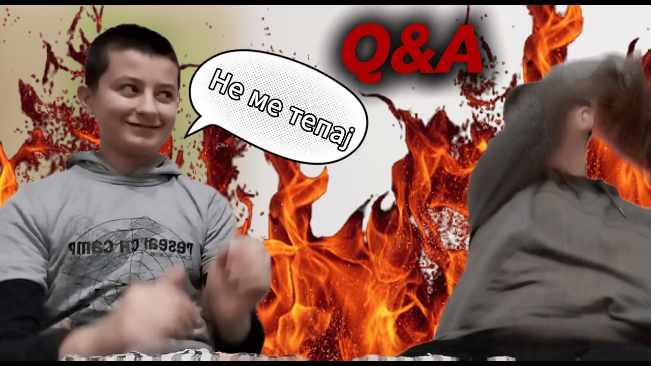 Одговараме на Q&A! *се степавме*