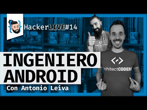De JUNIOR a INGENIERO Android | Con @devexpert_io 🔴 HackerLIVE#14
