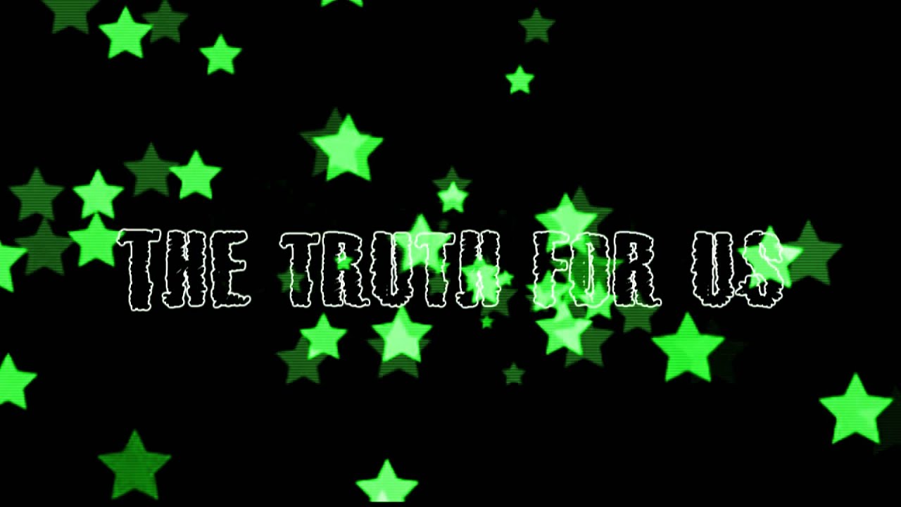 Intro for theTruth for us