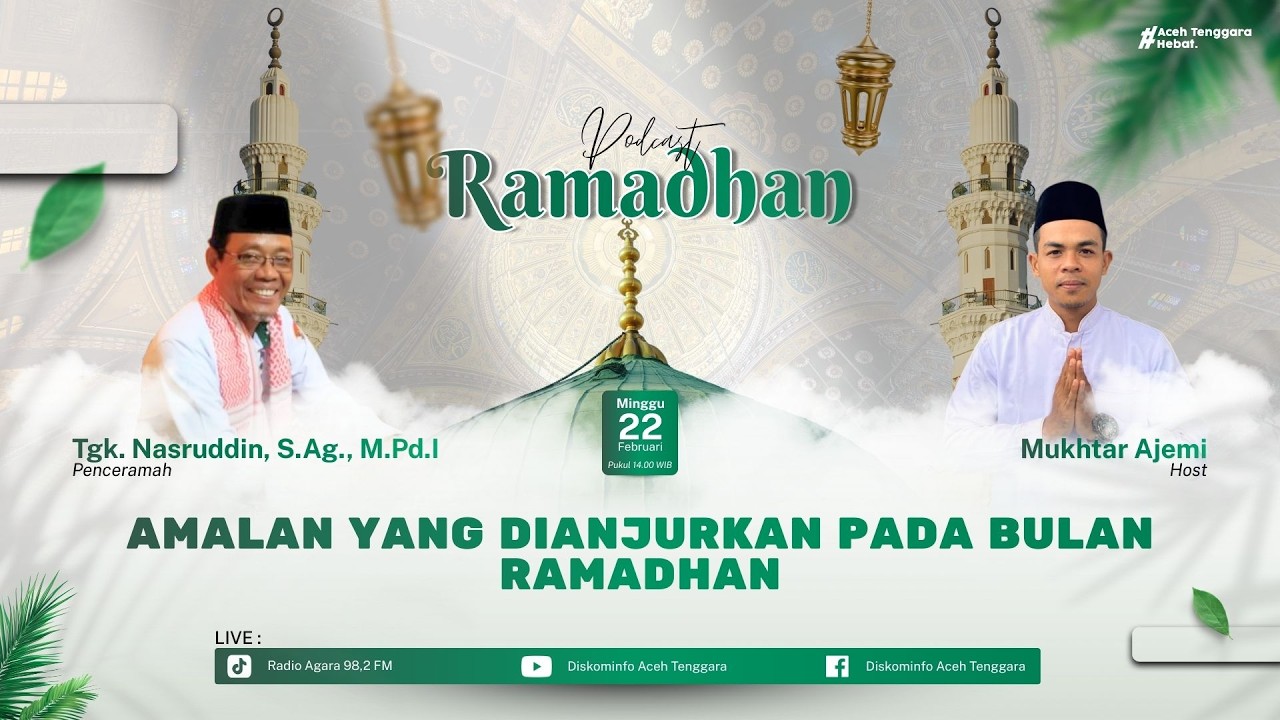 4. Ceramah Ramadhan Tgk. NASRUDDIN, S.Ag.,M.PD.I