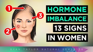 13 Signs Of HORMONAL Imbalance In Women (2024) by Ryan Taylor (Natural Remedies) 117,488 views 1 month ago 12 minutes, 6 seconds
