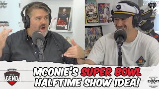James McOnie’s Big Super Bowl Halftime Show Idea!