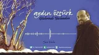 Aydın Öztürk - Son Veda Resimi