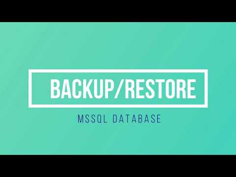 Backup and restore MSSQL Database