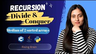 Median of Two Sorted Arrays Using Divide and Conquer | Recursive Approach Explained |Java Python C++