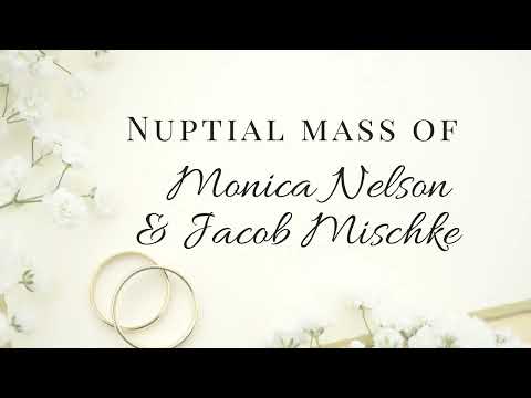 Wedding Celebration Of Monica Nelson And Jacob Mischke 