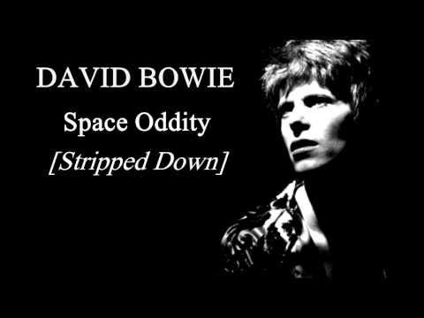 David Bowie - Space Oddity [STRIPPED DOWN]