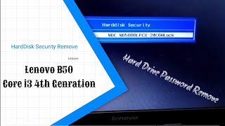 #LenovoLaptop       Lenovo Core i3 4th Generation Laptop | Model # B50 | Hard Drive Password Remove