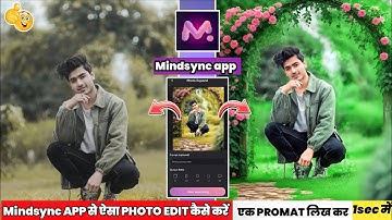 Mindsync ai photo editor | mindsync ai app kaise use kare | ai photo editing app | mindsync ai app